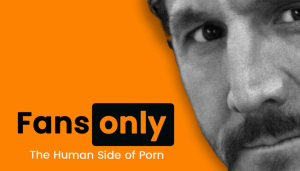 Fans Only: Tommy Gunn & Joel Van der Molen Expose the Adult Industry