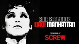 Ciao! Manhattan (1972): Snuff Art with Better Lighting